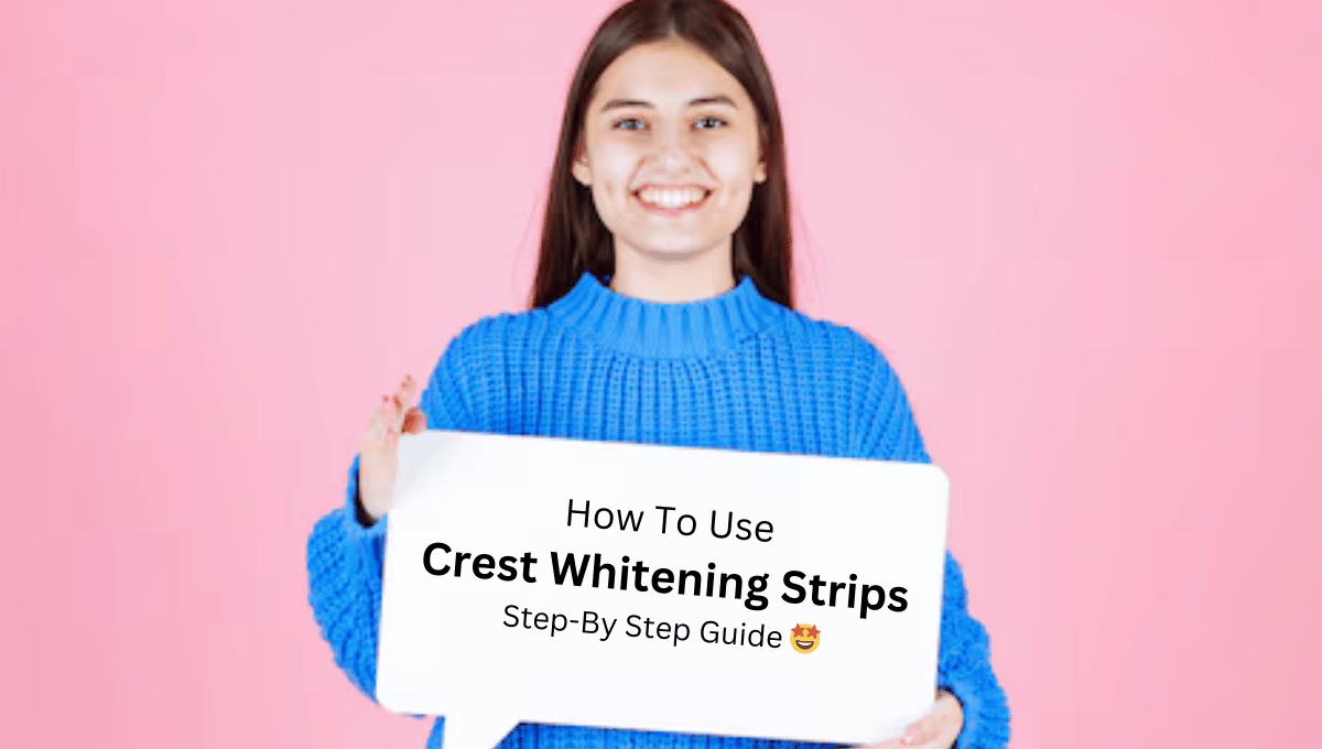 Crest Whitening Strips How To Use Guide Main Image